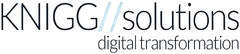 KNIGG//solutions digital transformation