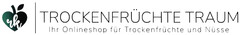 TROCKENFRÜCHTE TRAUM Ihr Onlineshop für Trockenfrüchte und Nüsse