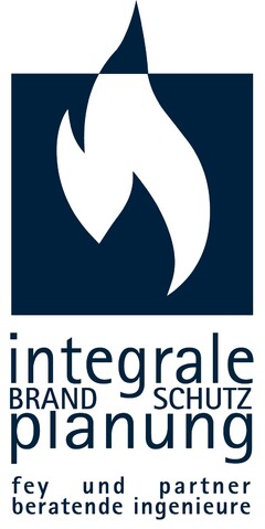 integrale BRAND SCHUTZ planung fey und partner beratende ingenieure