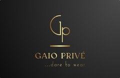 Gp GAIO PRIVÉ ...dare to wear