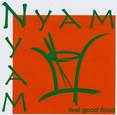 NYAM NYAM feel good food