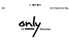 only by HIRMER München