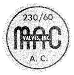 230/60 MAC VALVES, INC. A. C.