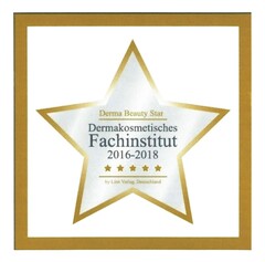 Derma Beauty Star Dermakosmetisches Fachinstitut 2016-2018 by Linn Verlag, Deutschland