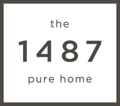 the 1487 pure home
