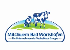 Milchwerk Bad Wörishofen - Ein Unternehmen der Vache Bleue Gruppe -