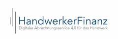 HandwerkerFinanz Digitaler Abrechnungsservice 4.0 für das Handwerk