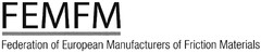 FEMFM Federation of European Manufacturers of Friction Materials