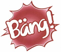 Bäng!