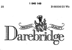 ORIGINAL QUALITY Darebridge