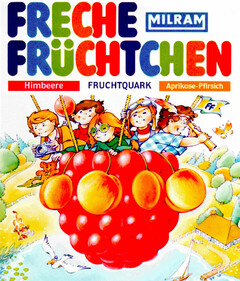 FRECHE FRÜCHTCHEN