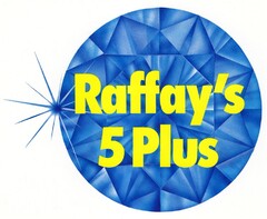 Raffay`s 5 Plus