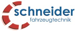 schneider fahrzeugtechnik