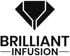 BRILLIANT INFUSION