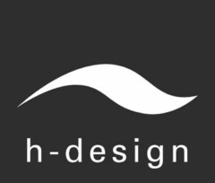 h - design