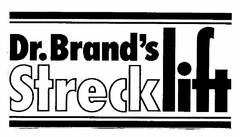 Dr. Brand`s Strecklift