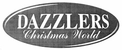 DAZZLERS Christmas World