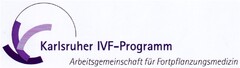 Karlsruher IVF-Programm