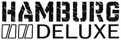 HAMBURG DELUXE