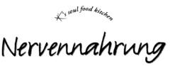 Nervennahrung  's soul food kitchen