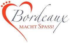 Bordeaux MACHT SPASS!