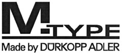 MTYPE Made by DÜRKOPP ADLER