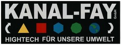 KANAL-FAY GmbH HIGHTECH FÜR UNSERE UMWELT