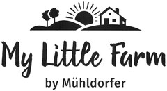 My Little Farm by Mühldorfer