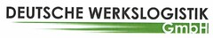 DEUTSCHE WERKSLOGISTIK GmbH