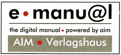 e·manu@l the digital manual · powered by aim AIM · Verlagshaus