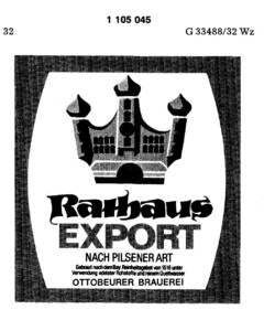 Rathaus EXPORT NACH PILSENER ART OTTOBEURER BRAUEREI