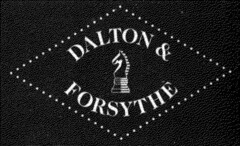 DALTON & FOSYTHE