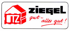 OTZ ziegel gut - alles gut!