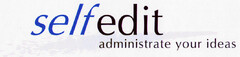 self edit administrate your ideas