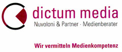 dictum media Nuvoloni & Partner Medienberater Wir vermitteln Medienkompetenz