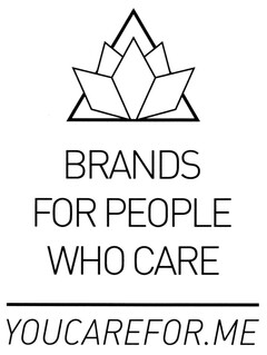 BRANDS FOR PEOPLE WHO CARE