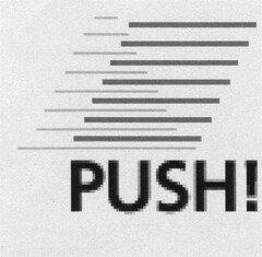 PUSH!