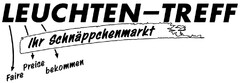 LEUCHTEN-TREFF Ihr Schnäppchenmarkt Faire Preise bekommen