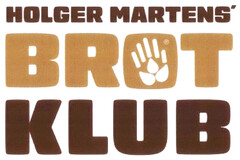 HOLGER MARTENS' BROT KLUB