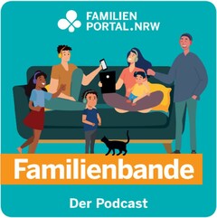 FAMILIENPORTAL.NRW Familienbande Der Podcast