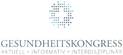 GESUNDHEITSKONGRESS AKTUELL INFORMATIV INTERDISZIPLINÄR