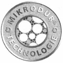 MIKRODUR TECHNOLOGIE