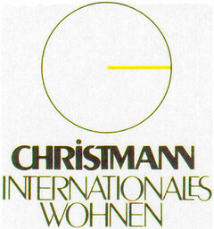 CHRISTMANN INTERNATIONALES WOHNEN