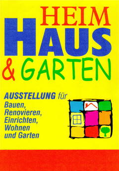 HEIM HAUS & GARTEN AUSTELLUNG