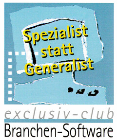 Spezialist statt Generalist exclusiv-club Branchen-Software