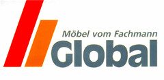 Möbel vom Fachmann Global