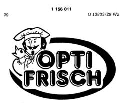 OPTI FRISCH