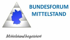 BUNDESFORUM MITTELSTAND Mittelstand begeistert