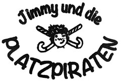 Jimmy und die PLATZPIRATEN