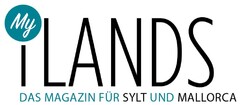 My ILANDS DAS MAGAZIN FÜR SYLT UND MALLORCA